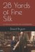 28 Bol 28 Yards of Fine Silk