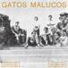 Sonic Rendezvous Gatos Malucos - Sem Ver O Luar (7" Single)