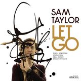 Suburban Sam Taylor - Let Go