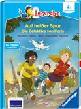 Leserabe Ravensburger Verlag Leserabe 2. Lesestufe - Auf heißer Spur - Die Detektive von Paris