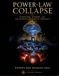 Power-Law Collapse: Structure, Entropy, and the Ultimate Equation of Complexity