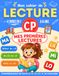 Mon cahier de LECTURE CP: 35 histoires courtes · Premières lectures pour apprendre à lire · Compréhension de texte du CP au CE1 · 6-8 ans