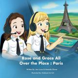 Rose and Grace All Over the Place Paperback