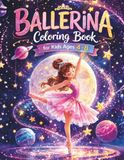 Ballerina Coloring Book for Kids Ages 4–8