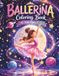Ballerina Coloring Book for Kids Ages 4–8
