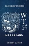 Wtf's Parker Publishers Wtf's In La La Land
