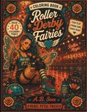 Roller Derby Fairies Adult Coloring Book