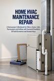 Home HVAC Maintenance & Repair: A Homeowner's Workbook for Filters, Drains, Coils, Thermostats and Airflow, with Seasonal Checklists, 30 Fault Scenarios and Answer Keys