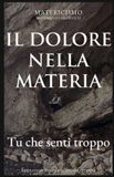 IL Libri GmbH Biblioteca del Matericismo-Il Dolore Nella Materia