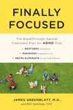 Finally Harmony Books Finally Focused: The Breakthrough Natural Treatment Plan for ADHD That Restores Attention, Minimizes Hyperactivity, and Helps Eliminate Drug Side Effects Paperback