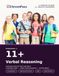 11+ Verbal Reasoning: A COMPLETE 40-WEEK 11+ MASTERY PROGRAMME