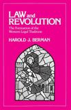 Law and Revolution (Revised): The Formation of the Western Legal Tradition: I