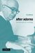 After Cambridge University Press After Adorno: Rethinking Music Sociology Paperback