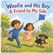 Woofie and His Boy: Woofie and His Boy - Paperback
