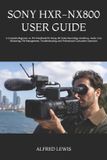 Sony HXR-NX800 User Guide