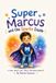 Super Libri GmbH Super Marcus and The Sparks Inside