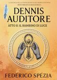 Il GPSR Kontakt Il bambino di luce. Dennis Auditore. Atto II Paperback