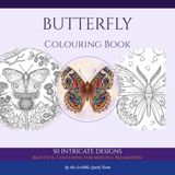 Butterfly Colouring Book: 50 Beautiful Designs for Adults: By the Scribble Spark Team