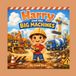 Harry and the Big Machines