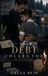 The Debt Collector: A Dark Romance