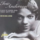 Music&Words Ivie Anderson - I Got It Good And That Ain't Bad! (CD)