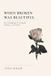 When Libri GmbH When Broken Was Beautiful Paperback