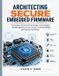 Architecting Libri GmbH Architecting Secure Embedded Firmware