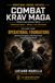 Combat Icecat Combat Krav Maga: volume One: Operational Foundations