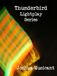 Thunderbird Lightplay Series