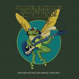 Return Colonel Claypool's Fearless Flying Frog Brigade - Return Of The Live Frogs: Volume 1 (LP)