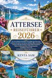 ATTERSEE REISEFÜHRER 2026