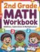 2nd Grade Math Workbook: Addition, Subtraction & Multiplication: 99 Practice Pages with Regrouping, Skip Counting, Times Tables, Word Problems & Answer Key | Ages 7-9