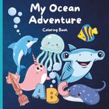 Ocean Animals Coloring Book for Kids Ages 3-8