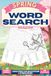 Spring Word Search For Adults: Spring Word Search Large Print: 118 Themed Puzzles with Solutions, 24 Words Per Puzzle, and 2,800+ Unique Words for a Relaxing and Easy-to-Read Experience.
