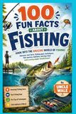 100 Fun Facts About Fishing