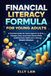 Financial Literacy Formula for Young Adults