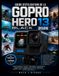GUIDE GoPro GUIDE D'UTILISATION DE LA GOPRO HERO13 BLACK 2026