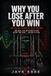 Why You Lose After You Win: The Silent Prison of Every Bettor: How Greed, Fear and Revenge Betting Destroy Your Ticket — And How to Escape