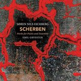 Outhere Søren Nils Eichberg Scherben: Works For Piano And Ensemble (CD)