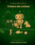 Il Bol Il futuro che creiamo Paperback