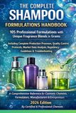 THE COMPLETE SHAMPOO FORMULATIONS HANDBOOK