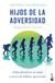 Hijos Booket Hijos de la adversidad Paperback