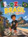 DZ en Brasil: Dos Culturas, Un Encuentro: Libro Infantil Ilustrado con Preguntas y Páginas para Colorear
