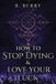 How Libri GmbH Your Local Guides to the Supernatural- How To Stop Dying & Love Your Luck