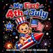 My First 4th of July High Contrast Baby Book for Newborns