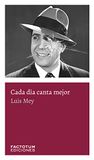 CADA DIA CANTA MEJOR