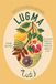 Lugma: Quadrille Publishing Ltd Lugma: Abundant Dishes And Stories From My Middle East Hardcover