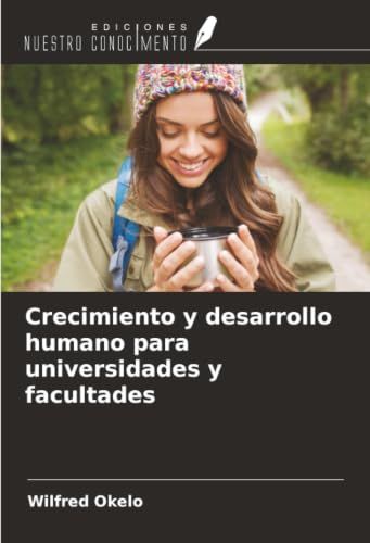 Crecimiento OmniScriptum SRL Crecimiento y desarrollo humano para universidades y facultades Paperback 108 pages