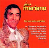 Luis Mariano - Ses Plus Belles Operettes