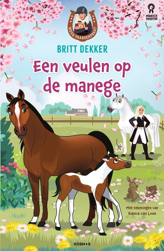 Een Meer paardenpraat 1 - Een veulen op de manege (Hardcover) - Britt Dekker